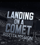 Documentarul „Rosetta: Pe urmele unei comete”, astăzi, la Discovery Science