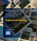 Știrile Pro TV au lansat campania „Inspectorul vacanță”