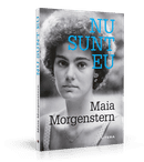 Editura Litera publică autobiografia actriței Maia Morgenstern, intitulată „Nu sunt eu”