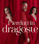 Modificare în grila de programe de la Kanal D. Ce se întâmplă cu serialul „Pierduți în dragoste”