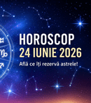 Horoscop 24 iunie 2026. Zodia care are parte de succes pe toate planurile și nativii care riscă tensiuni în dragoste și la serviciu