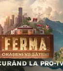 Pro TV dezvăluie ce vedete formează echipa sătenilor în emisiunea „Ferma”