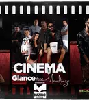 Glance feat Mandinga au lansat piesa "Cinema"