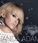 Anda Adam a lansat un nou videoclip, „Save Me Tonight”
