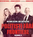 Sezonul al treilea din “Polițiști fără frontiere”, din 13 octombrie, la AXN