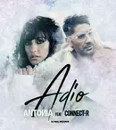 ANTONIA lansează primul single din 2018. Piesa „Adio”, featuring Connect-R