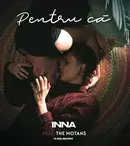 INNA lansează single-ul „Pentru că”, împreună cu The Motans