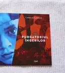 După „Vina” și „Măștile fricii”, scriitoarea Camelia Cavadia lansează romanul „Purgatoriul îngerilor”