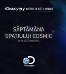 Discovery Channel dezvăluie misterele cosmosului în „Săptămâna Spațiului Cosmic”