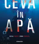 „Ceva în apă”, cartea actriței Catherine Steadman din serialul „Dowton Abbey”, apare la Editura Nemira