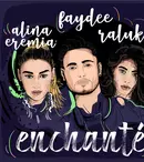 Faydee, Alina Eremia și Raluka lansează „Enchanté”: un clip senzual pe ritmuri eclectice