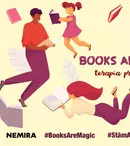 Campanie nouă de la Editura Nemira: „Books are magic – Terapia prin poveste”