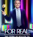 ”For Real: The Story of Reality TV”, un show monden intrigant, în premieră, la E! Entertainment