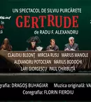  Silviu Purcărete  montează la TNB, în premieră absolută,  GERTRUDE de Radu F. Alexandru