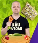 Dan Badea a pregătit un nou show de stand-up plin de umor. Unde poate fi văzut spectacolul „Rău Vegan”