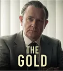 Serialul „The Gold”, cu Hugh Bonneville, este disponibil în AntenaPLAY. Când are premiera sezonul 2 al producției nominalizate la BAFTA