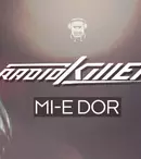 Cum sună prima piesă Radio Killer în limba română?