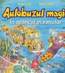 A apărut a treia carte din seria „Autobuzul magic”, „Autobuzul magic. În adâncul oceanului”
