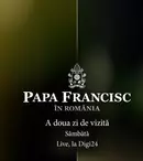 Călătoria Papei Francisc în România poate fi urmărită și la Digi24. Cum își modifică postul programul