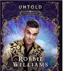Robbie Williams va cânta la festivalul Untold
