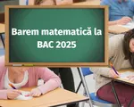 Barem matematică la BAC 2025. Cum se rezolvau subiectele și la ce notă să te aștepți la bacalaureat 2025 după corectare