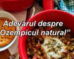 Ce este „Ozempicul natural” despre care vorbește toată lumea? Poate ajuta la reglarea glicemiei și colesterolului și îți poate susține silueta, dar există un detaliu important, foarte important