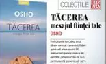 „Osho. Tăcerea, mesajul ființei tale” – RECOMANDARE DE CARTE