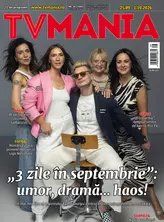 TVmania nr. 38 a apărut! „3 zile în septembrie”, Nadia Comăneci la „Românii au talent” și recomandările TV pentru săptămâna 25 septembrie – 1 octombrie