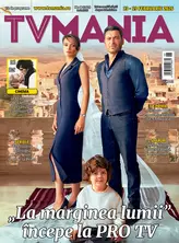 Noul TVmania a sosit! „La marginea lumii” cucerește PRO TV, iar „Terra Nostra” readuce nostalgia pe ecrane