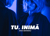 VIDEO. Ana Baniciu a lansat single-ul „Tu, inima”