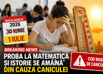 Bacalaureat 2026: Proba la matematică și istorie se amână. Decizia luată din cauza caniculei