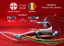Meciul de fotbal România - Irlanda de Nord, în direct şi exclusiv la TVR
