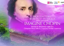“Moștenitorii României muzicale”: la Sala Radio, Imagine Chopin, recital susținut de pianista Sînziana Mircea și invitatele ei
