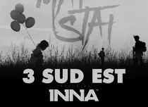 3 Sud Est și Inna au lansat single-ul "Mai stai" | Ascult-o aici!