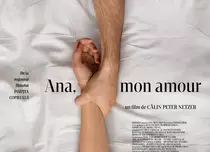 Filmul lui Călin Peter Netzer, „Ana, mon amour”, merge la Berlin