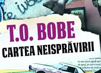 „Cartea neisprăvirii”, un nou volum semnat de T.O. Bobe, apare la Editura Humanitas