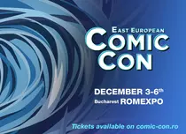 East European Comic Con se reprogramează pentru luna decembrie