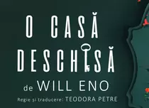 „O casă deschisă”, în premiera la Teatrul Odeon. Cine sunt actorii din distribuție