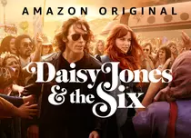 Ce ne rezervă miniseria Amazon „Daisy Jones and the Six”. Nepoata lui Elvis joacă rolul principal