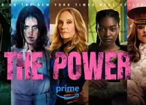 „Puterea”, serialul Prime Video ne promite o poveste ieșită din comun