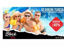 Sejur în Turcia? Achiziționează-l la un preț special de Black Week de la Hello Holidays!