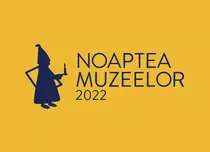 Noaptea Muzeelor, 14 mai 2022. Programul evenimentelor din București