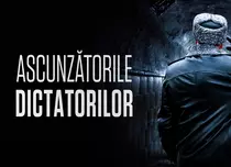 History Channel transmite seria documentară „Ascunzătorile Dictatorilor”. Despre ce este vorba în cele 6 episoade