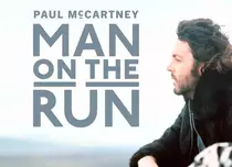 Viața neștiută a lui Paul McCartney după fenomenul The Beatles: Imagini de arhivă inedite și secretele perioadei Wings în documentarul „Man on the Run”