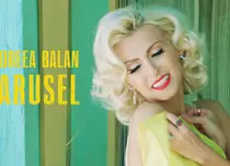 Andreea Bălan a lansat videoclipul „Carusel”