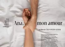Proiecție specială „Ana, mon Amour”, azi, în prima zi a Festivalului BUZZ CEE 2017. Ce filme mai sunt pe listă