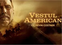 Vestul american cu Kevin Costner – o serie-documentar fascinantă la HISTORY Channel. Când începe