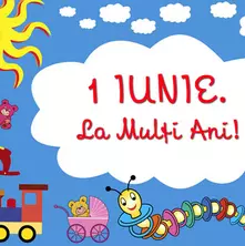 1 Iunie...