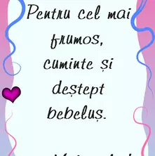 Pentru cel mai frumos, cuminte...