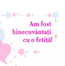 Am fost binecuvantati cu...